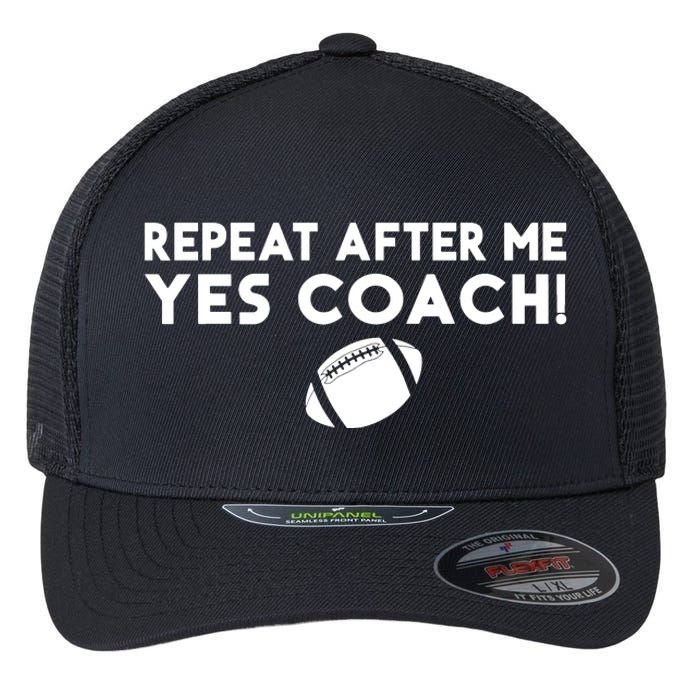 Funny Sport Repeat After Me Yes Coach American Football Flexfit Unipanel Trucker Cap