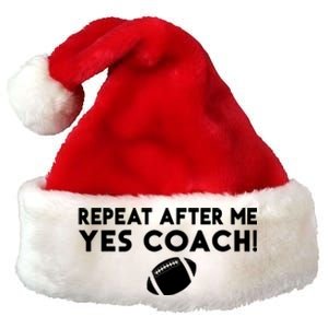 Funny Sport Repeat After Me Yes Coach American Football Premium Christmas Santa Hat