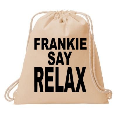 Frankie Say Relax Shirt Funny Retro Vintage Drawstring Bag