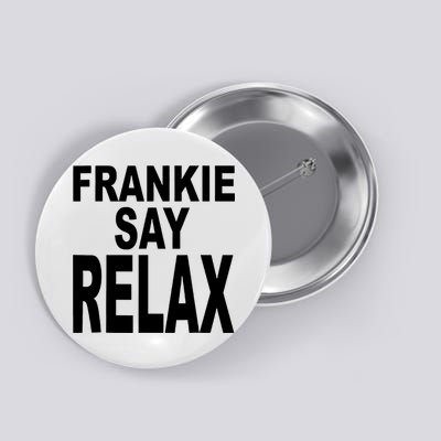 Frankie Say Relax Shirt Funny Retro Vintage Button