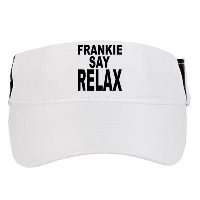 Frankie Say Relax Shirt Funny Retro Vintage Adult Drive Performance Visor