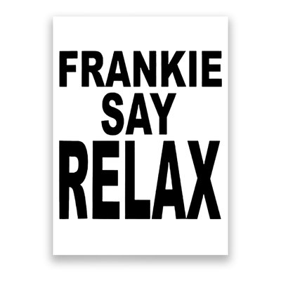 Frankie Say Relax Shirt Funny Retro Vintage Poster