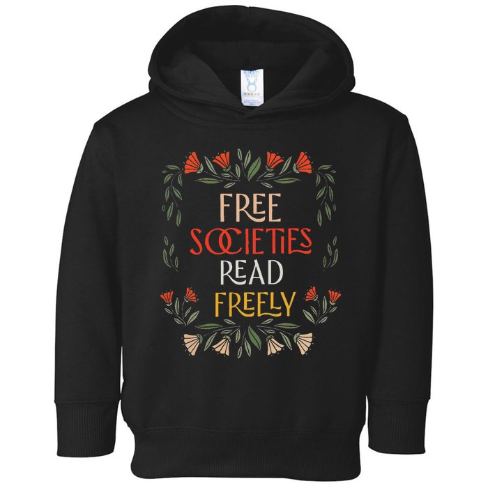 Free Societies Read Freely Read Banned Books Librarians Toddler Hoodie