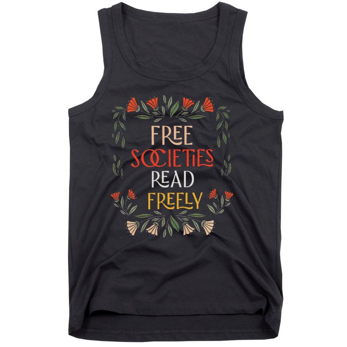 Free Societies Read Freely Read Banned Books Librarians Tank Top