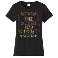 Free Societies Read Freely Read Banned Books Librarians Women's T-Shirt