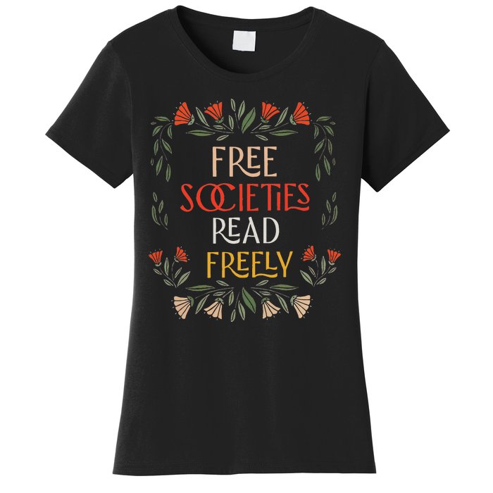 Free Societies Read Freely Read Banned Books Librarians Women's T-Shirt