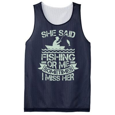 Funny She Said Fishing Or Me Sometimes I Miss Her Mesh Reversible Basketball Jersey Tank