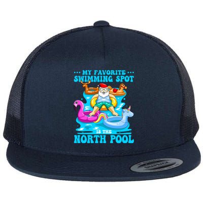 Favorite Swimming Spot Is North Pool Santa Christmas In July Gift Flat Bill Trucker Hat