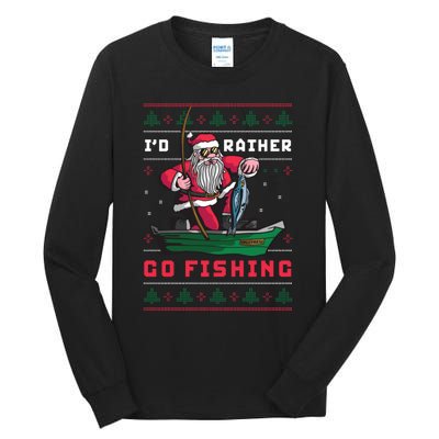 Funny Santa Surf ID Rather Go Fishing Merry Christmas Tall Long Sleeve T-Shirt