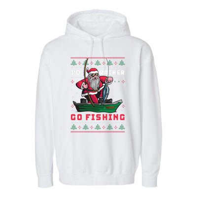 Funny Santa Surf ID Rather Go Fishing Merry Christmas Garment-Dyed Fleece Hoodie