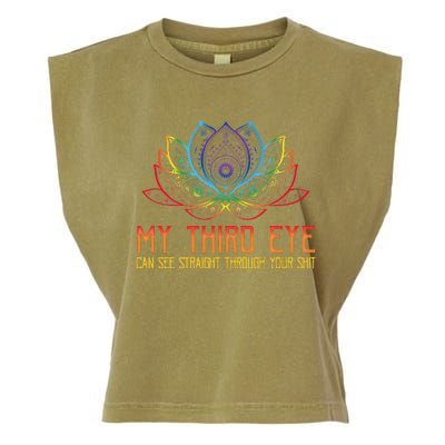 Funny Spiritual Saying Third Eye Sees Through Your Shit Garment-Dyed Women's Muscle Tee