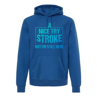 Funny Stroke Survivor Gift Cute Brain Attacks Gift Premium Hoodie