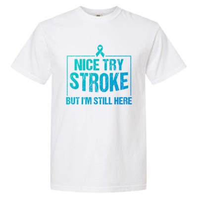 Funny Stroke Survivor Gift Cute Brain Attacks Gift Garment-Dyed Heavyweight T-Shirt