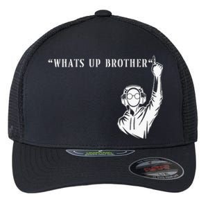 Funny Sketch streamer whats up brother Flexfit Unipanel Trucker Cap