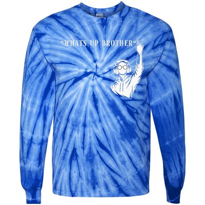 Funny Sketch streamer whats up brother Tie-Dye Long Sleeve Shirt