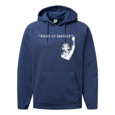 Funny Sketch streamer whats up brother Performance Fleece Hoodie