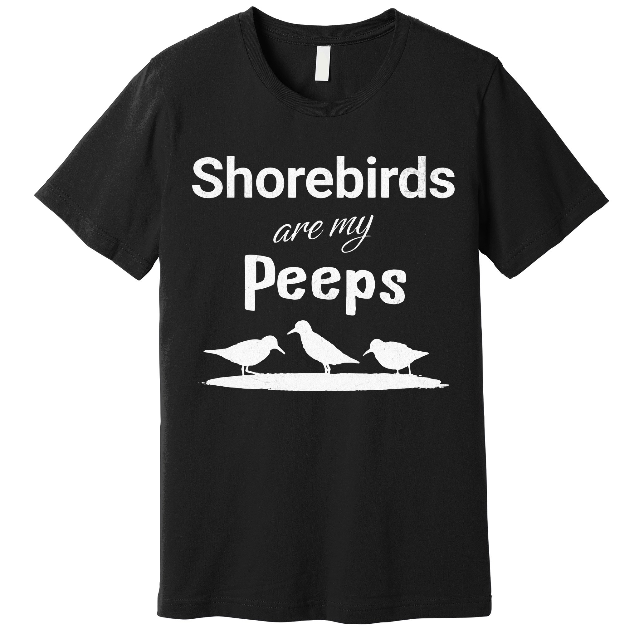 Funny Shorebird Sandpiper Peeps Birdwatching Birder Premium T-Shirt