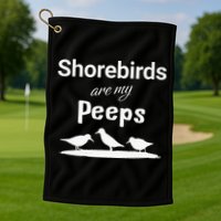 Funny Shorebird Sandpiper Peeps Birdwatching Birder Golf Towel
