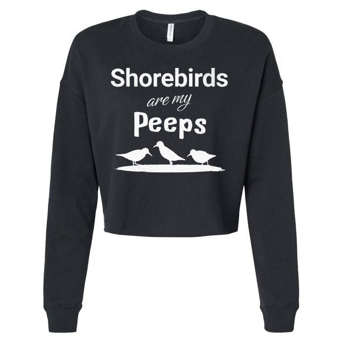 Funny Shorebird Sandpiper Peeps Birdwatching Birder Cropped Pullover Crew
