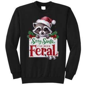 Funny Sorry Santa IVe Been Feral Raccoon Christmas Sweatshirt