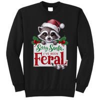 Funny Sorry Santa IVe Been Feral Raccoon Christmas Sweatshirt