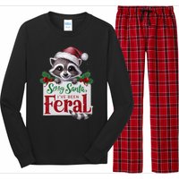 Funny Sorry Santa IVe Been Feral Raccoon Christmas Long Sleeve Pajama Set