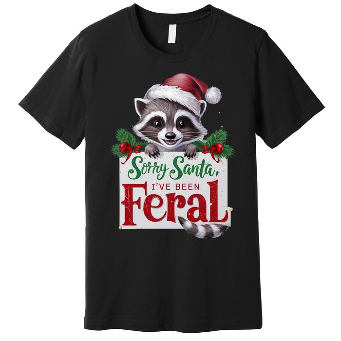 Funny Sorry Santa IVe Been Feral Raccoon Christmas Premium T-Shirt