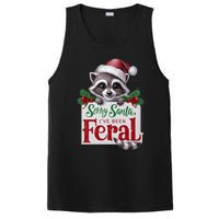 Funny Sorry Santa IVe Been Feral Raccoon Christmas PosiCharge Competitor Tank