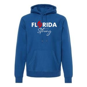 Florida Strong Support Pray For Florida Strong Community Premium Hoodie