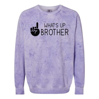 Funny Sketch Streamer Whats Up Brother Colorblast Crewneck Sweatshirt