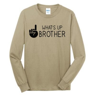 Funny Sketch Streamer Whats Up Brother Tall Long Sleeve T-Shirt