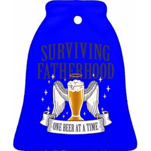 Father's Sarcastic Surviving Fatherhood One Beer At A Time Gift Ceramic Bell Ornament