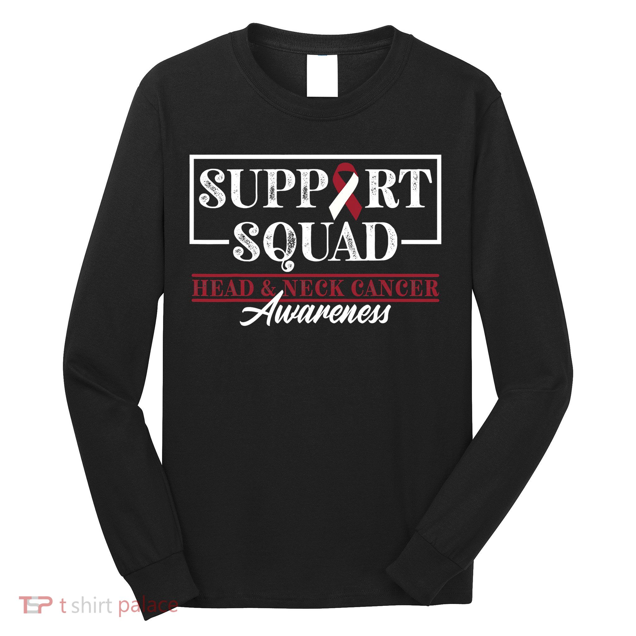 Funny Support Squad I HNSCC Head And Neck Cancer Awareness Long Sleeve Shirt