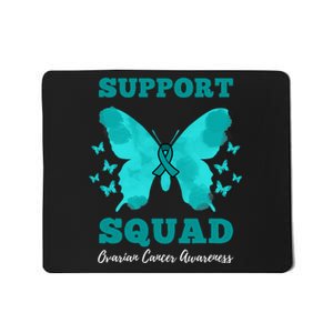 Funny Support Squad Ovarian Cancer Awareness Mousepad