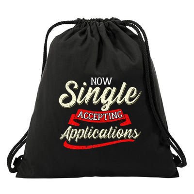 Funny Singles Seeking Now Accepting Applications Drawstring Bag