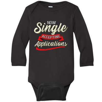 Funny Singles Seeking Now Accepting Applications Baby Long Sleeve Bodysuit