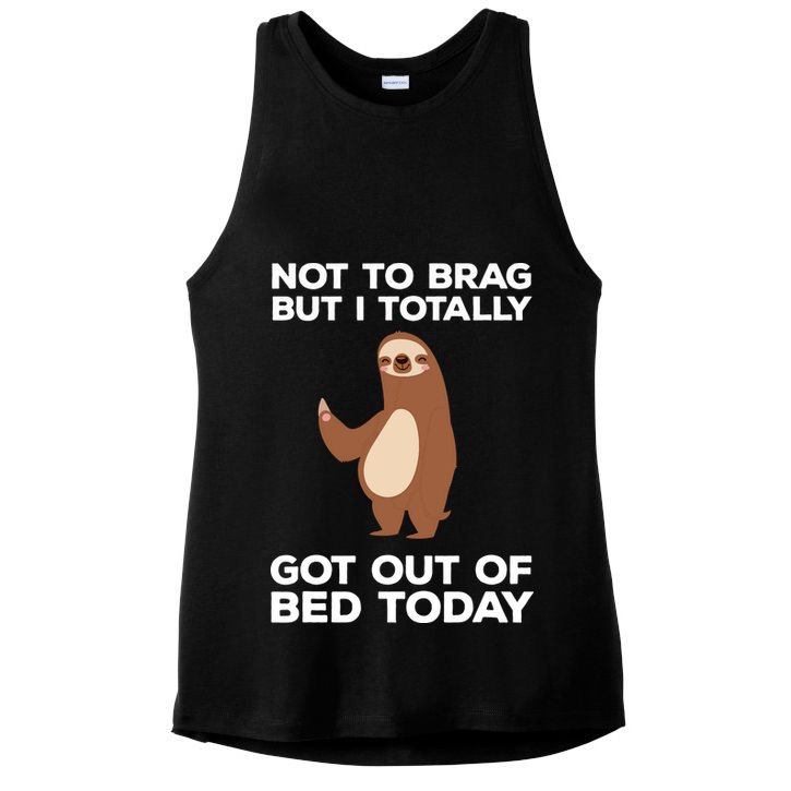 Funny Sloth Shirts Totally Got Out Of Bed Today Ladies PosiCharge Tri-Blend Wicking Tank