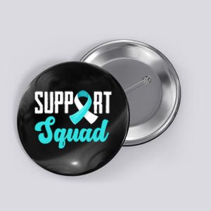 Funny Support Squad Teal White Ribbon Cervical Cancer Awareness Button