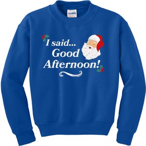 Funny Spirited Said Good Afternoon Holiday Christmas Kids Sweatshirt