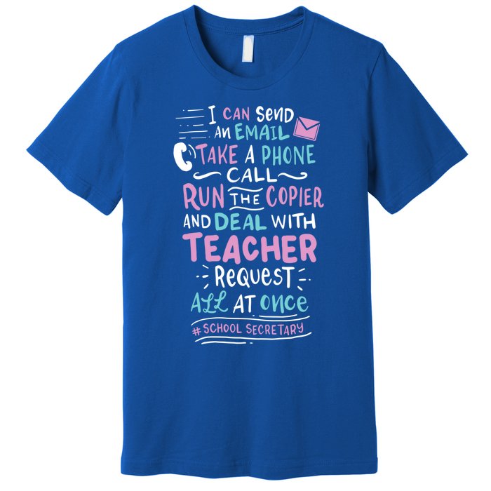 Funny School Secretary Gift Premium T-Shirt