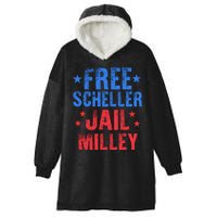 Free Stuart Scheller Jail Milley Hooded Wearable Blanket