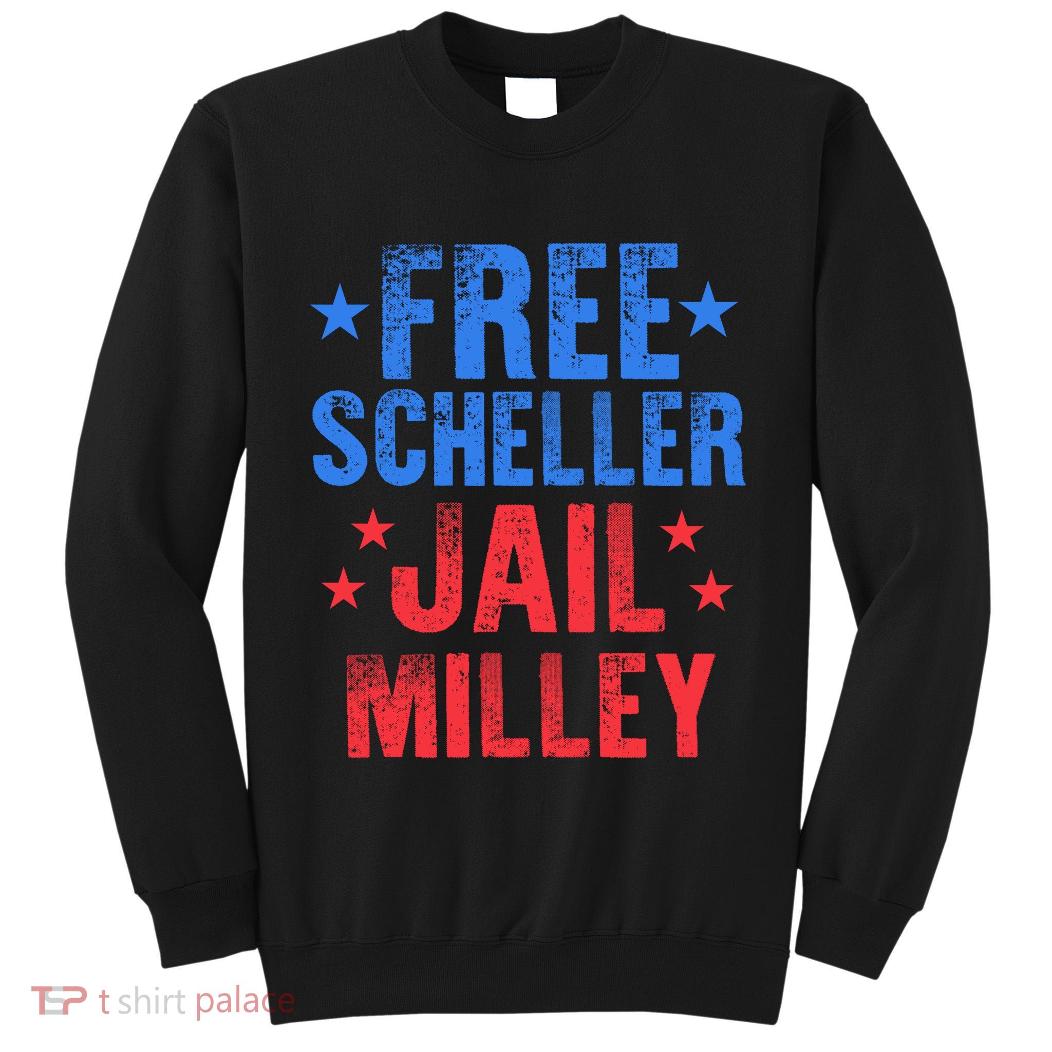 Free Stuart Scheller Jail Milley Tall Sweatshirt