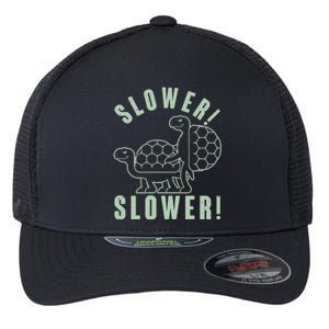 Funny Slower Slower Two Turtles Flexfit Unipanel Trucker Cap