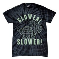 Funny Slower Slower Two Turtles Tie-Dye T-Shirt