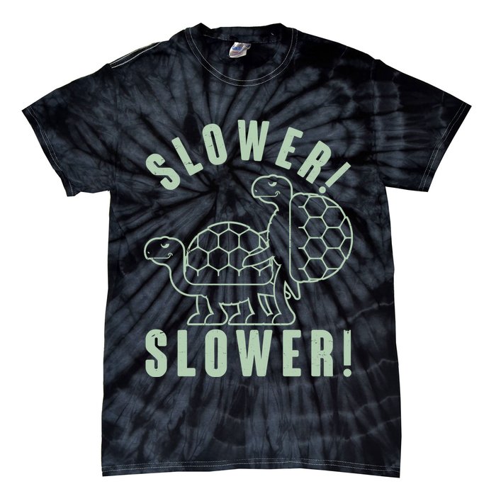 Funny Slower Slower Two Turtles Tie-Dye T-Shirt