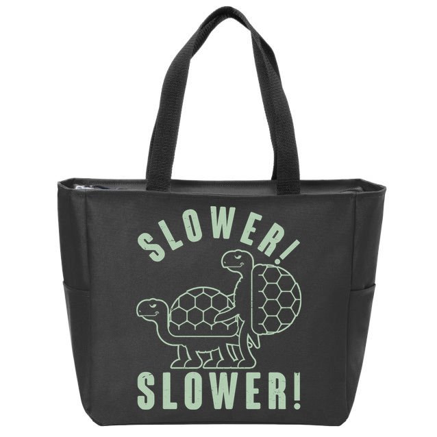 Funny Slower Slower Two Turtles Zip Tote Bag