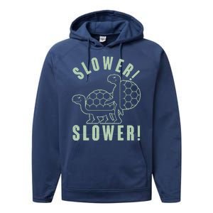 Funny Slower Slower Two Turtles Performance Fleece Hoodie