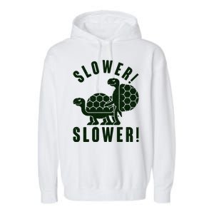 Funny Slower Slower Two Turtles Garment-Dyed Fleece Hoodie