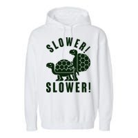 Funny Slower Slower Two Turtles Garment-Dyed Fleece Hoodie