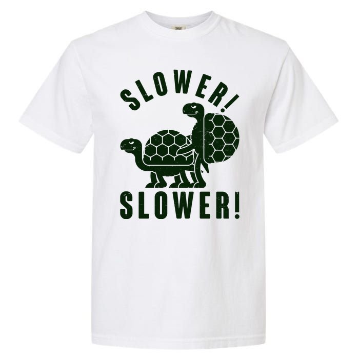 Funny Slower Slower Two Turtles Garment-Dyed Heavyweight T-Shirt